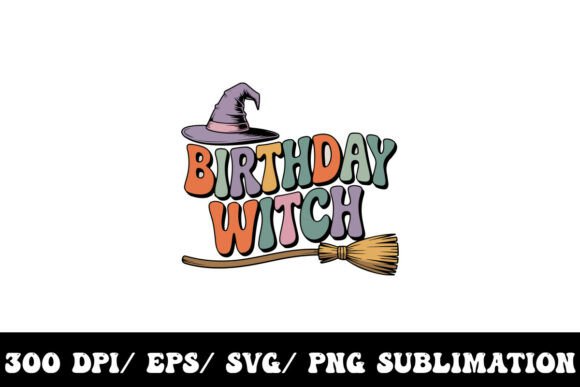 Birthday Witch Halloween Graphic: Your Ultimate Seasonal Design Asset